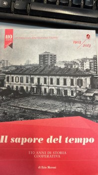 sapore del tempo 110 anni di storia cooperativa 1903-2013