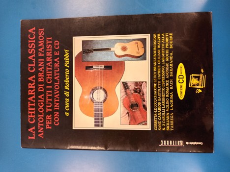 Chitarra classica. Antologia di brani famosi per tutti i chitarristi NO CD