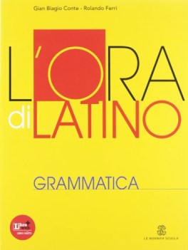 ora di latino, grammatica latino, gramm.sint.eserc.