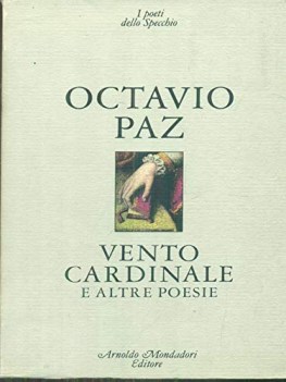 vento cardinale e altre poesie