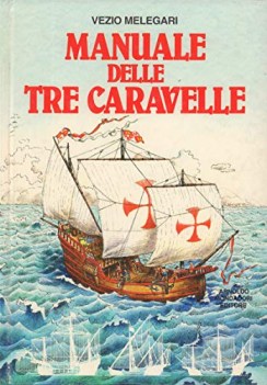 manuale delle tre caravelle