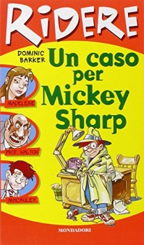 caso per mickey sharp