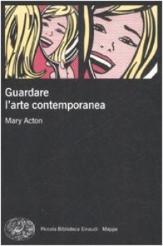 guardare l\'arte contemporanea