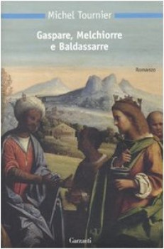 gaspare melchiore e baldassarre