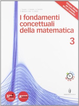 fondamenti concettuali d/matematica 3+cd matematica ginn.,licei