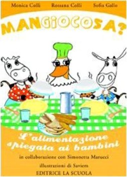 mangiocosa. l\'alimentazione spiegata ai bambini