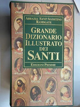 grande dizionario illustrato dei santi