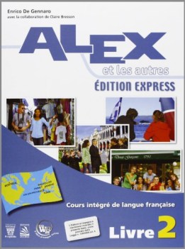 alex et les autres 2 (edition express) + libro digitale - libro misto