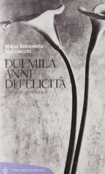 duemila anni di felicit