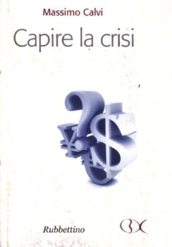 capire la crisi