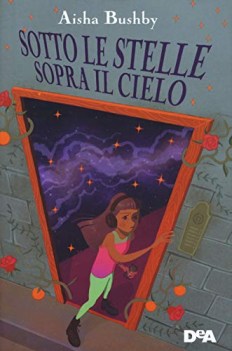 sotto le stelle sopra il cielo