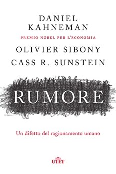 rumore un difetto del ragionamento umano