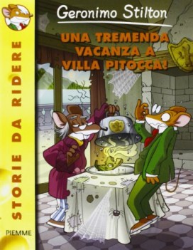 tremenda vacanza a villa pitocca! (STORIE DA RIDERE 95)