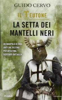 setta dei mantelli neri