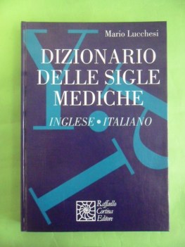 dizionario delle sigle mediche inglese-italiano