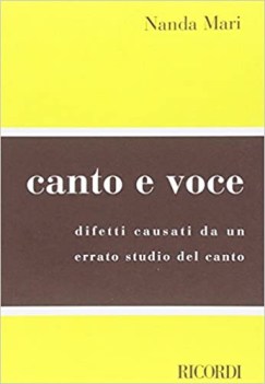 canto e voce difetti causati da un errato studio del canto