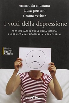 volti della depressione abbandonare il ruolo della vittima curarsi