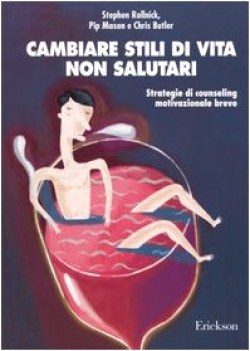 Cambiare stili di vita non salutari strategie di counseling motivazionale breve