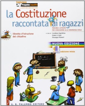 costituzione raccontata (d)ai ragazzi (la) nuova edizione