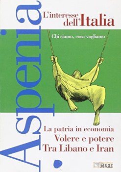 aspenia l\'interesse dell\'italia vol 34