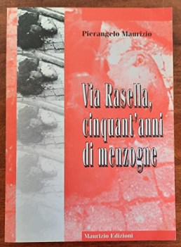 via rasella cinquant\'anni di menzogne