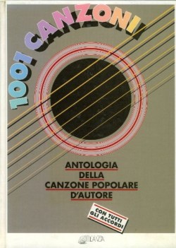 1001 canzoni antologia della canzone popolare