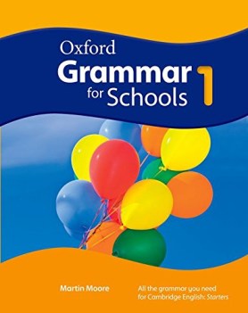 oxford grammar for schools 1 +dvd inglese, grammatica