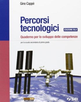 percorsi tecnologici ed.blu, quad. matematica sc.media