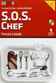 s.o.s. chef, percorsi a tavola +cd materie tecn.itc,f,t,ipc