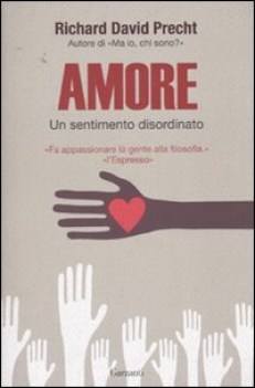 amore. un sentimento disordinato