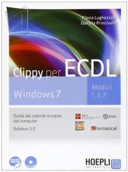 clippy per ecdl, windows 7 +cd informatica e sistemi