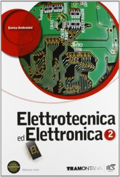 elettrotecnica ed elettronica 2+tecnica elettronica, elettrotecn.