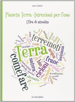 pianeta terra istruzioni per l\'uso altre letture