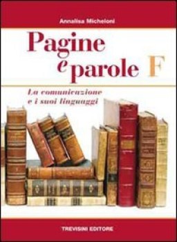 pagine e parole f italiano, antologia bn