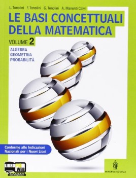 basi concettuali d/matem.2 matematica ginn.,licei