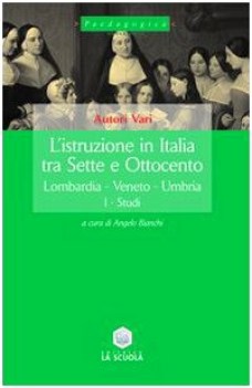 istruzione  in italia tra 700 e 800 vol.1