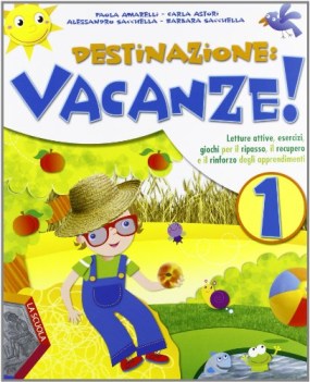 destinazione vacanze! x 1 elem. libri vacanze