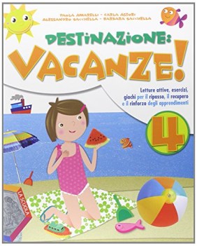 destinazione, vacanze! x 4 elem. libri vacanze