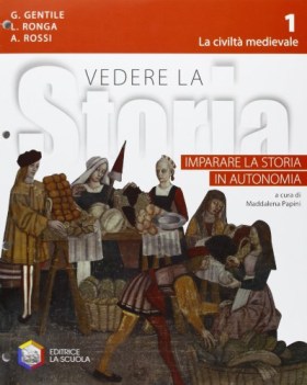 vedere la storia 1, imparare la storia storia scuola media