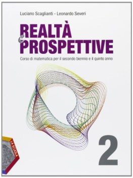 realta e prospettive 2 matematica x superiori