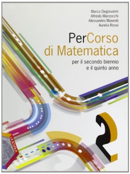 percorso di matematica 2 matematica x superiori