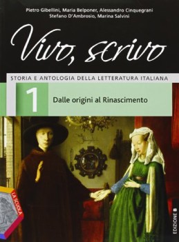 vivo scrivo edizione b 1 italiano, letteratura