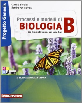 processi e modelli di biologia b scienze licei e mag.