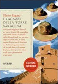 ragazzi della torre saracena NOVITA di scolastica (da romano 2011)