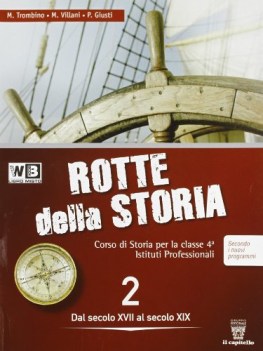 rotte della storia 2 storia triennio licei