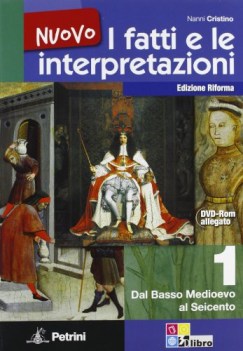 nuovo fatti e le interpretazioni 1 storia ip e cultura gen.