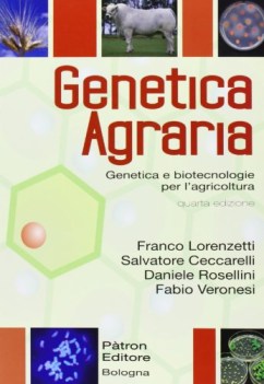 genetica agraria genetica e biotecnologie per l\'agricoltura 4ed