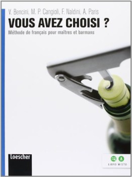 vous avez choisi? francese tecnico