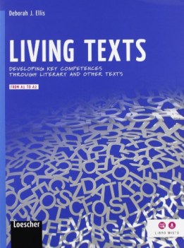 living texts, developing key competences italiano, antologia media