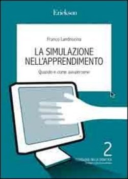 simulazione nell\'apprendimento. quando e come avvalersene